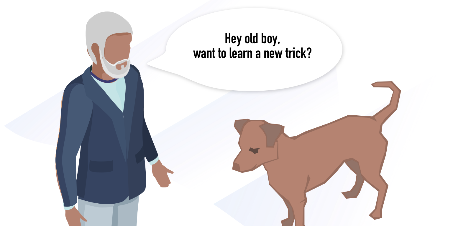 Can you teach an old dog new tricks? Here's how growth mindset applies to  job-seekers - Positly